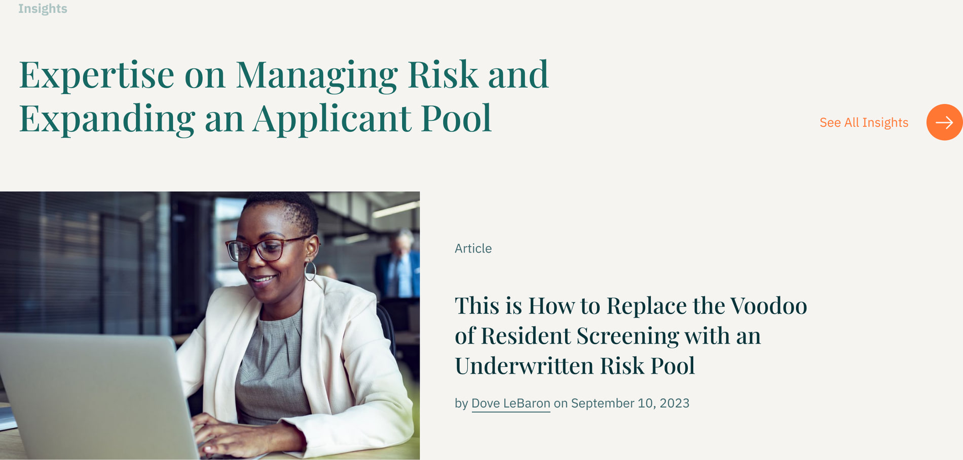 The Liberty Rent Insights section: the heading 'Expertise on Managing Risk and Expanding an Applicant Pool' and a featured article, 'This is How to Replace the Voodoo of Resident Screening with an Underwritten Risk Pool'